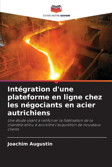 Intégration d’une plateforme en ligne chez les négociants en acier autrichiens