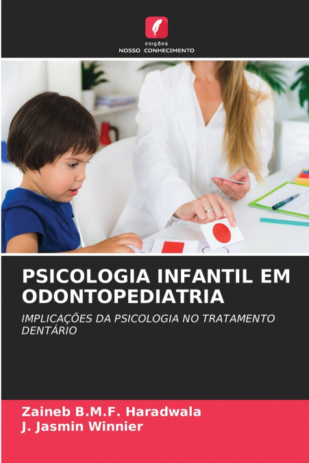 PSICOLOGIA INFANTIL EM ODONTOPEDIATRIA