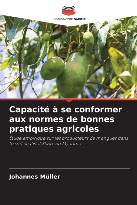 Capacité à se conformer aux normes de bonnes pratiques agricoles