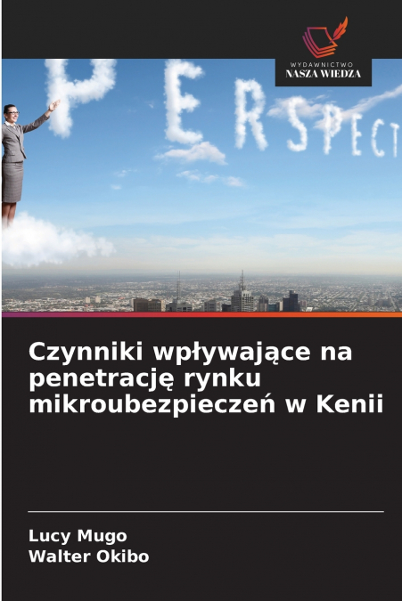 Czynniki wpływające na penetrację rynku mikroubezpieczeń w Kenii
