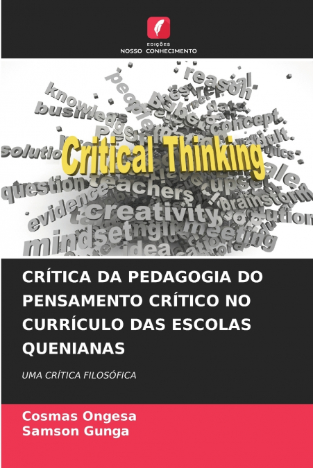 CRÍTICA DA PEDAGOGIA DO PENSAMENTO CRÍTICO NO CURRÍCULO DAS ESCOLAS QUENIANAS