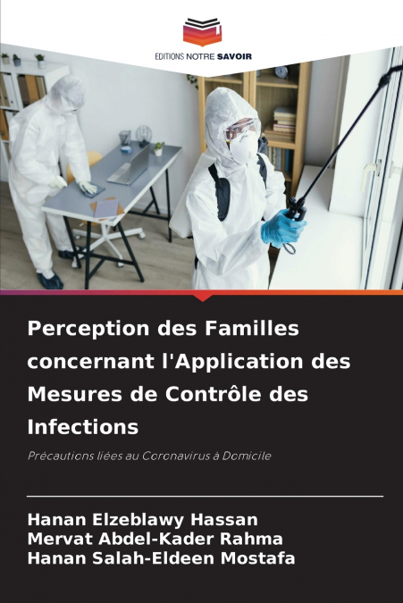 Perception des Familles concernant l’Application des Mesures de Contrôle des Infections