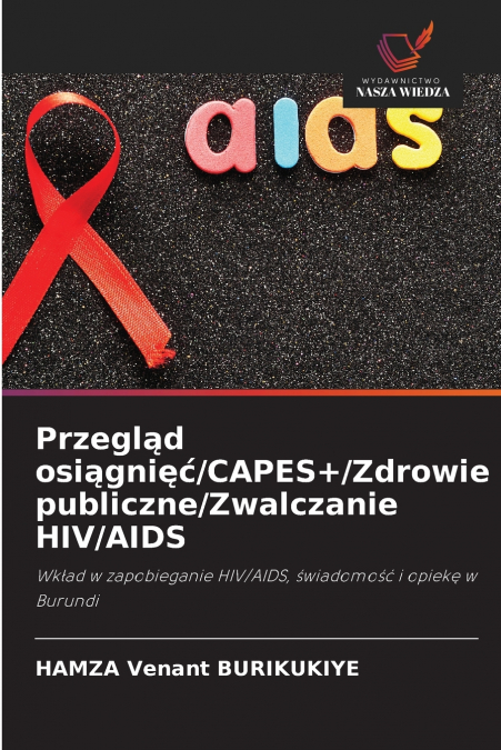 Przegląd osiągnięć/CAPES+/Zdrowie publiczne/Zwalczanie HIV/AIDS