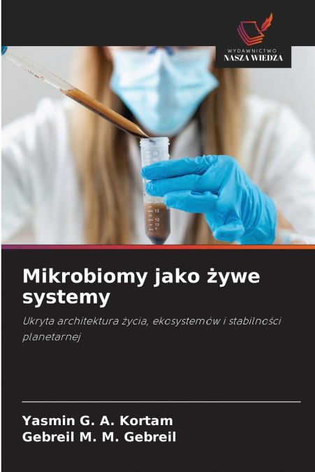 Mikrobiomy jako żywe systemy