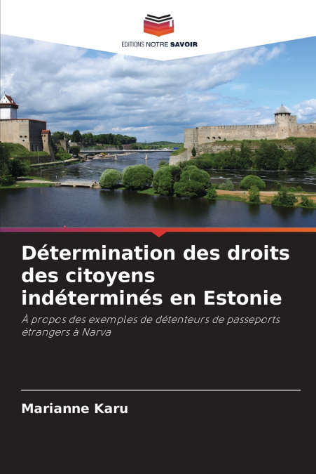 Détermination des droits des citoyens indéterminés en Estonie