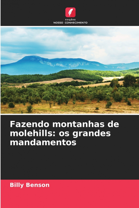 Fazendo montanhas de molehills