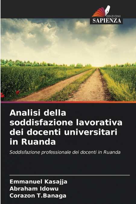 Analisi della soddisfazione lavorativa dei docenti universitari in Ruanda