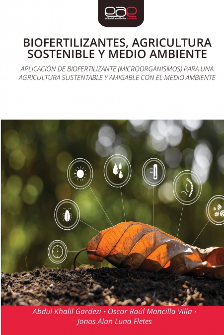 BIOFERTILIZANTES, AGRICULTURA SOSTENIBLE Y MEDIO AMBIENTE