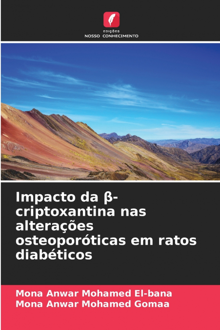 Impacto da β-criptoxantina nas alterações osteoporóticas em ratos diabéticos