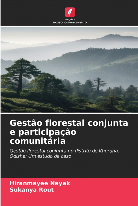 Gestão florestal conjunta e participação comunitária