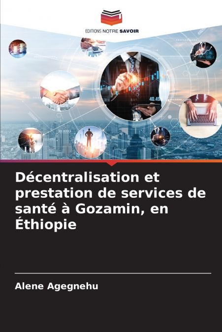 Décentralisation et prestation de services de santé à Gozamin, en Éthiopie