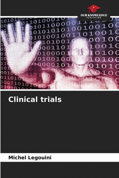 Clinical trials