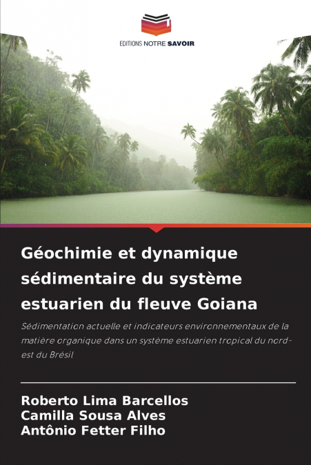 Géochimie et dynamique sédimentaire du système estuarien du fleuve Goiana