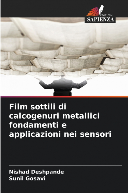 Film sottili di calcogenuri metallici fondamenti e applicazioni nei sensori