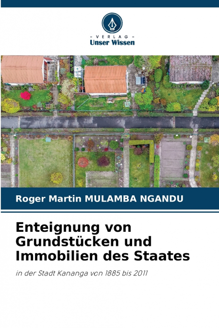 Enteignung von Grundstücken und Immobilien des Staates