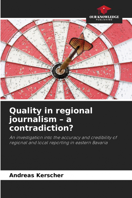 Quality in regional journalism - a contradiction?