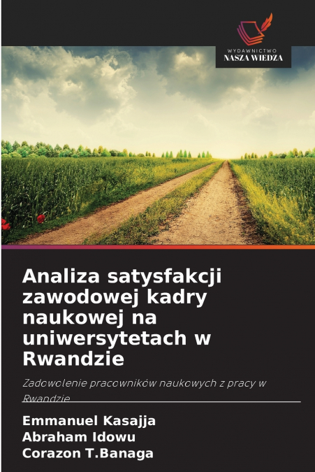 Analiza satysfakcji zawodowej kadry naukowej na uniwersytetach w Rwandzie