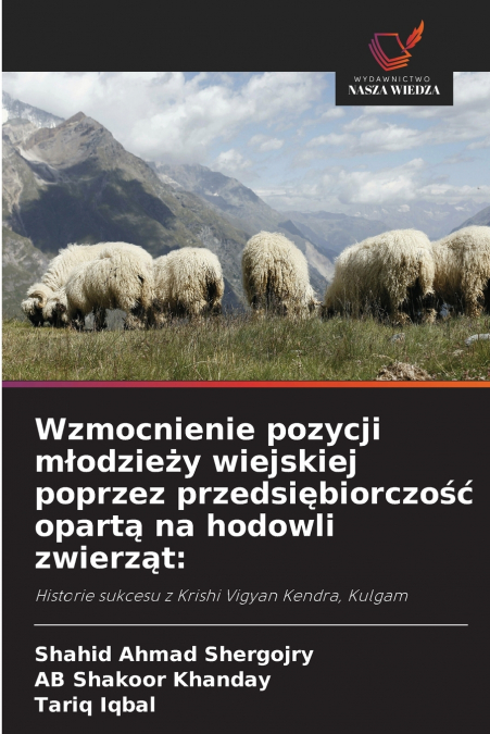 Wzmocnienie pozycji młodzieży wiejskiej poprzez przedsiębiorczość opartą na hodowli zwierząt