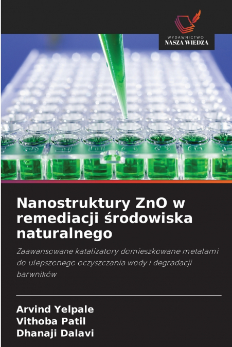 Nanostruktury ZnO w remediacji środowiska naturalnego
