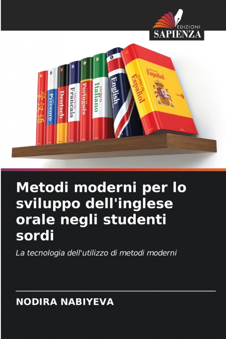 Metodi moderni per lo sviluppo dell’inglese orale negli studenti sordi