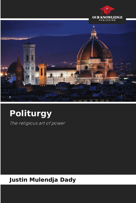 Politurgy