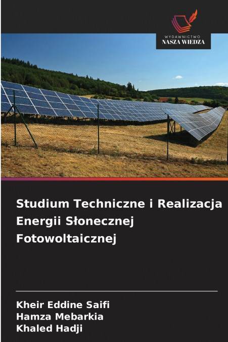 Studium Techniczne i Realizacja Energii Słonecznej Fotowoltaicznej