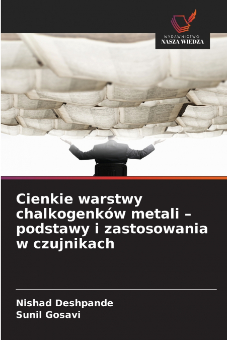 Cienkie warstwy chalkogenków metali - podstawy i zastosowania w czujnikach