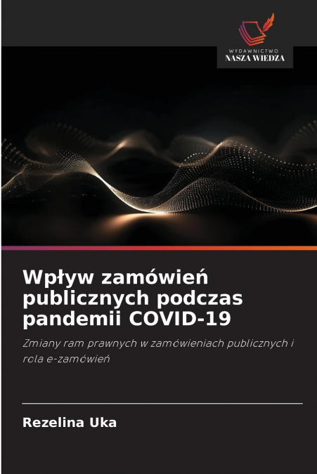 Wpływ zamówień publicznych podczas pandemii COVID-19
