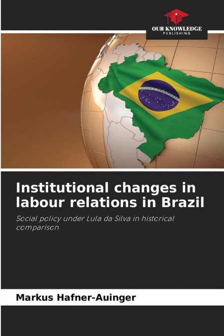Institutional changes in labour relations in Brazil