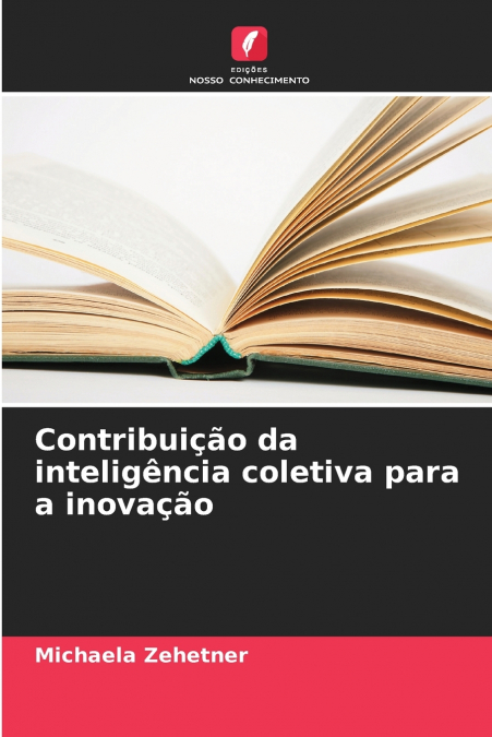 Contribuição da inteligência coletiva para a inovação
