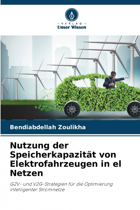 Nutzung der Speicherkapazität von Elektrofahrzeugen in el Netzen
