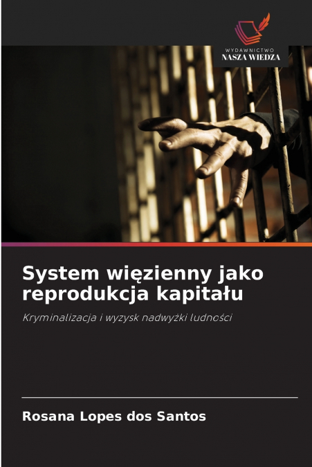 System więzienny jako reprodukcja kapitału