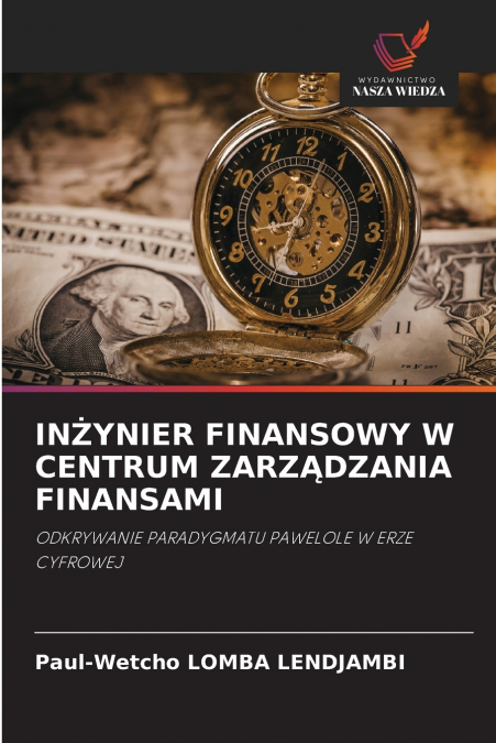 INŻYNIER FINANSOWY W CENTRUM ZARZĄDZANIA FINANSAMI