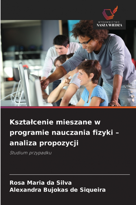Kształcenie mieszane w programie nauczania fizyki - analiza propozycji