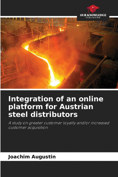 Integration of an online platform for Austrian steel distributors