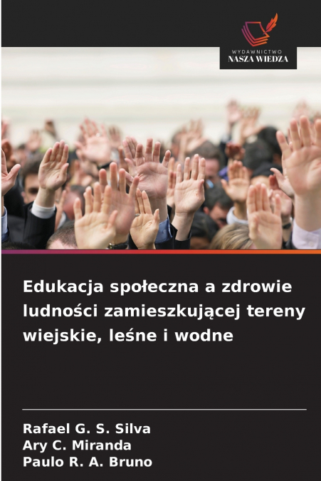 Edukacja społeczna a zdrowie ludności zamieszkującej tereny wiejskie, leśne i wodne