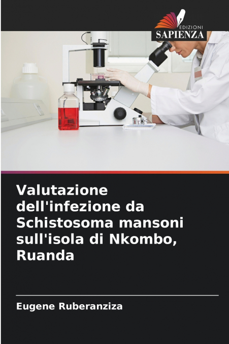 Valutazione dell’infezione da Schistosoma mansoni sull’isola di Nkombo, Ruanda
