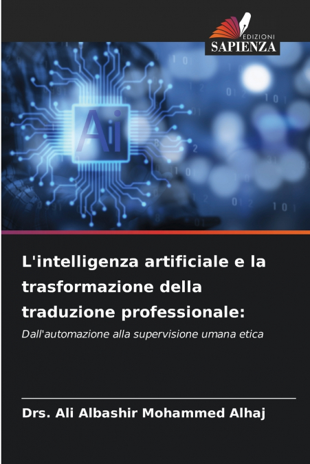 L’intelligenza artificiale e la trasformazione della traduzione professionale