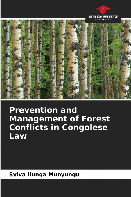 Prevention and Management of Forest Conflicts in Congolese Law