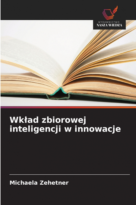 Wkład zbiorowej inteligencji w innowacje