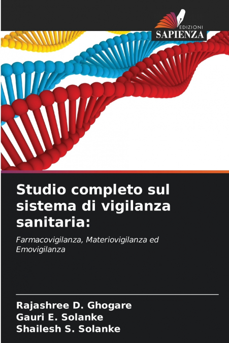 Studio completo sul sistema di vigilanza sanitaria