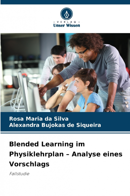 Blended Learning im Physiklehrplan - Analyse eines Vorschlags