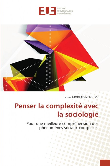 Penser la complexité avec la sociologie