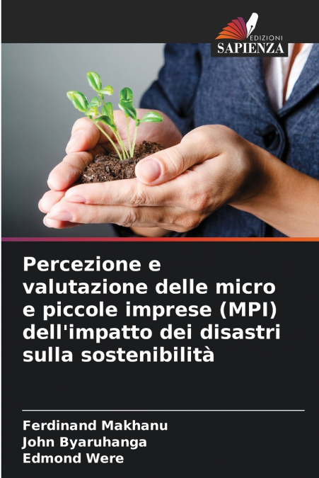 Percezione e valutazione delle micro e piccole imprese (MPI) dell’impatto dei disastri sulla sostenibilità