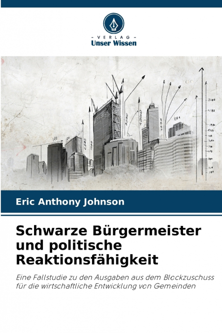 Schwarze Bürgermeister und politische Reaktionsfähigkeit