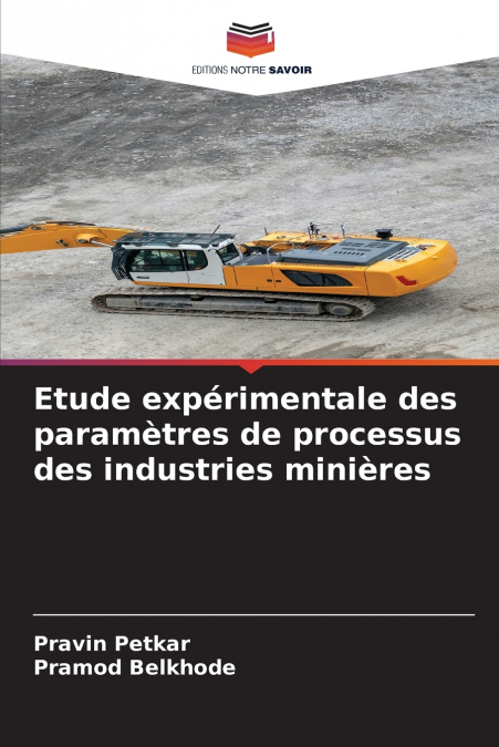 Etude expérimentale des paramètres de processus des industries minières