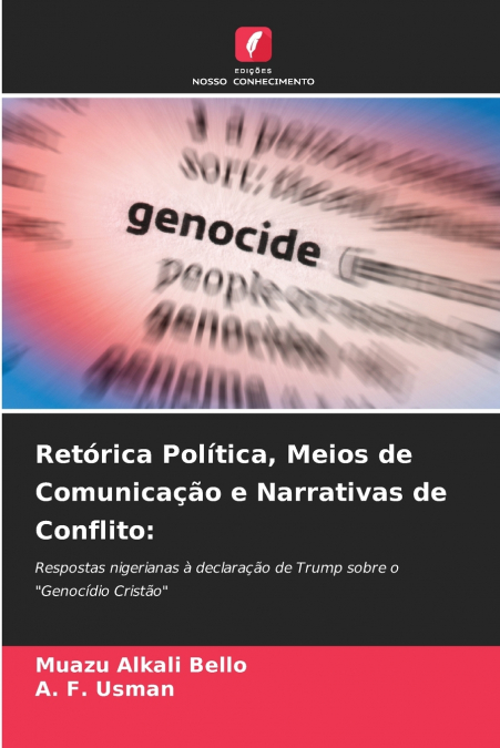 Retórica Política, Meios de Comunicação e Narrativas de Conflito