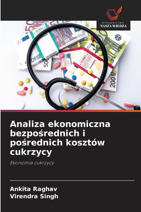 Analiza ekonomiczna bezpośrednich i pośrednich kosztów cukrzycy