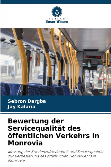 Bewertung der Servicequalität des öffentlichen Verkehrs in Monrovia