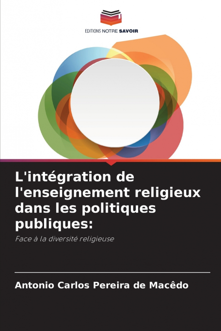 L’intégration de l’enseignement religieux dans les politiques publiques
